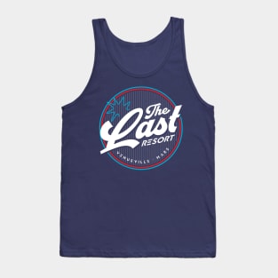 The Last Resort Tank Top